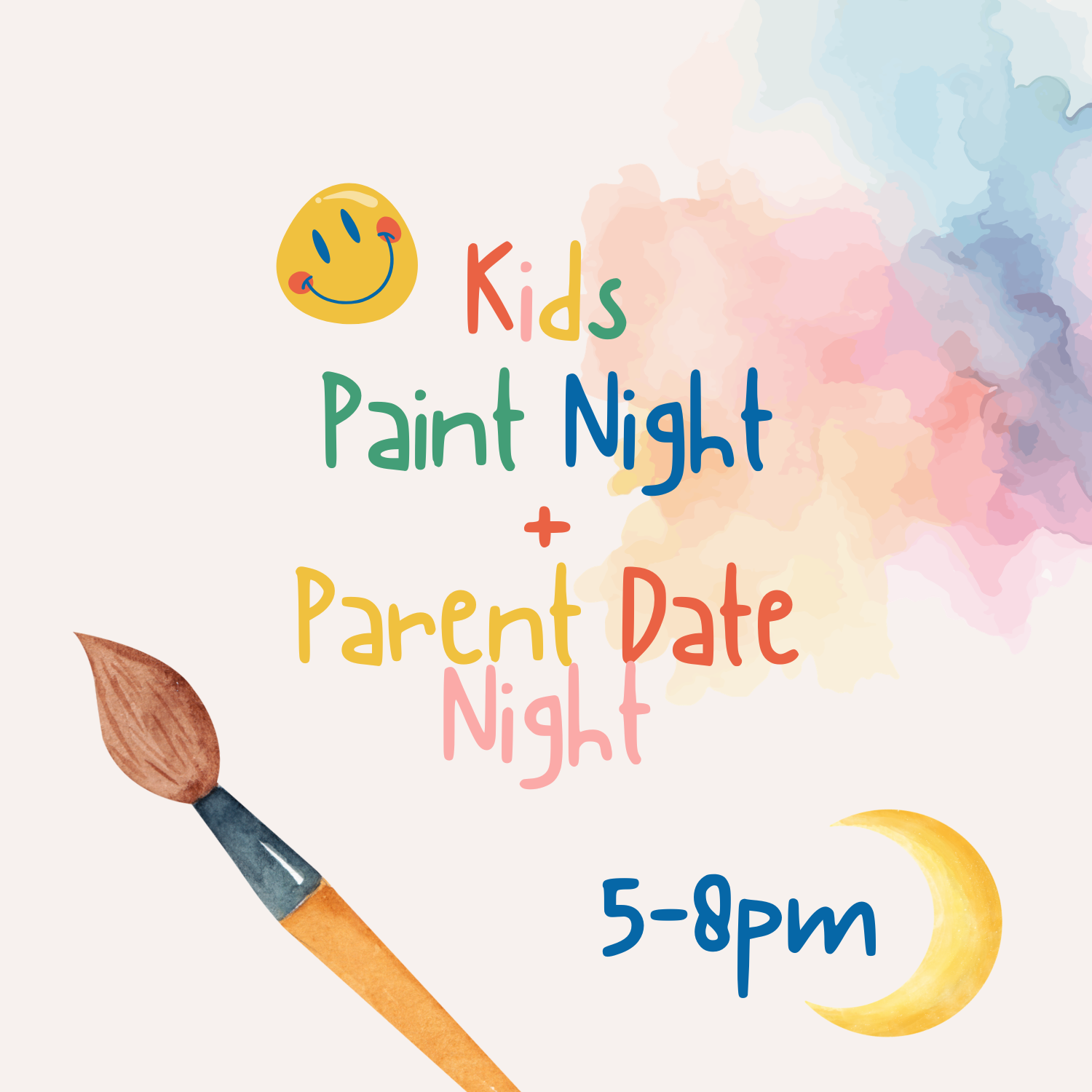 🌙 Kids Paint Night + Parent Date Night 🌙JULY 17th