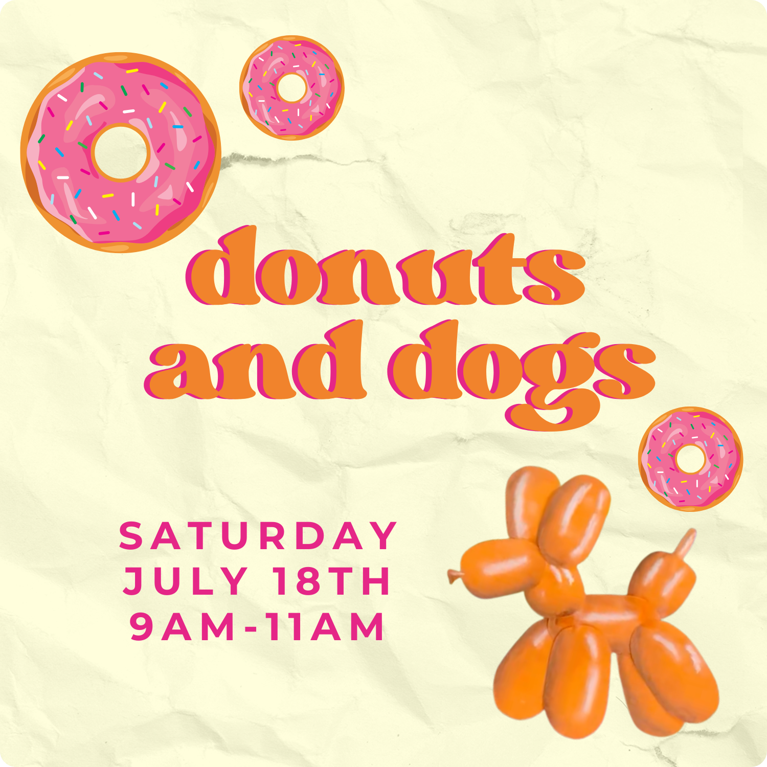 🍩Donuts and Dogs🍩 JULY 18th
