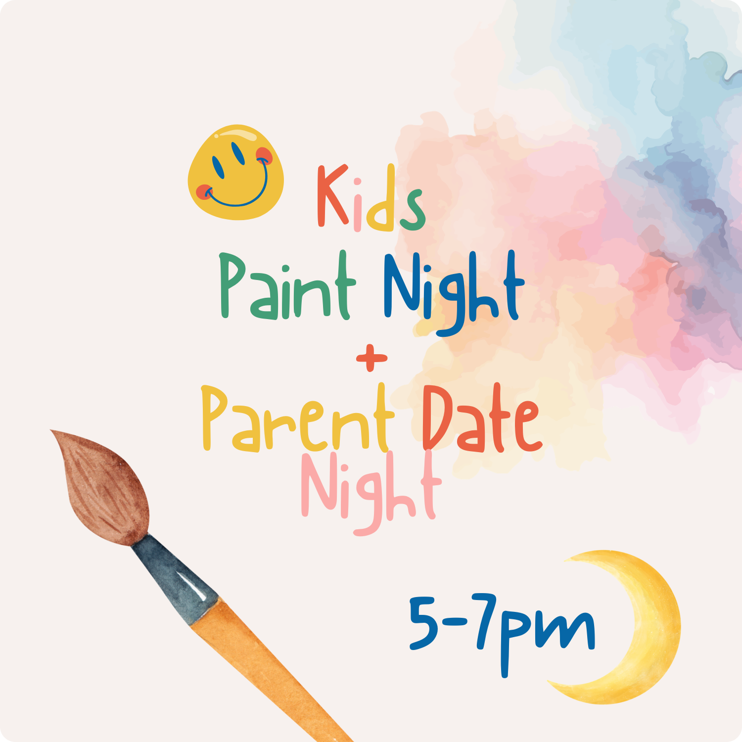 🌙 Kids Paint Night + Parent Date Night 🌙JULY 17th
