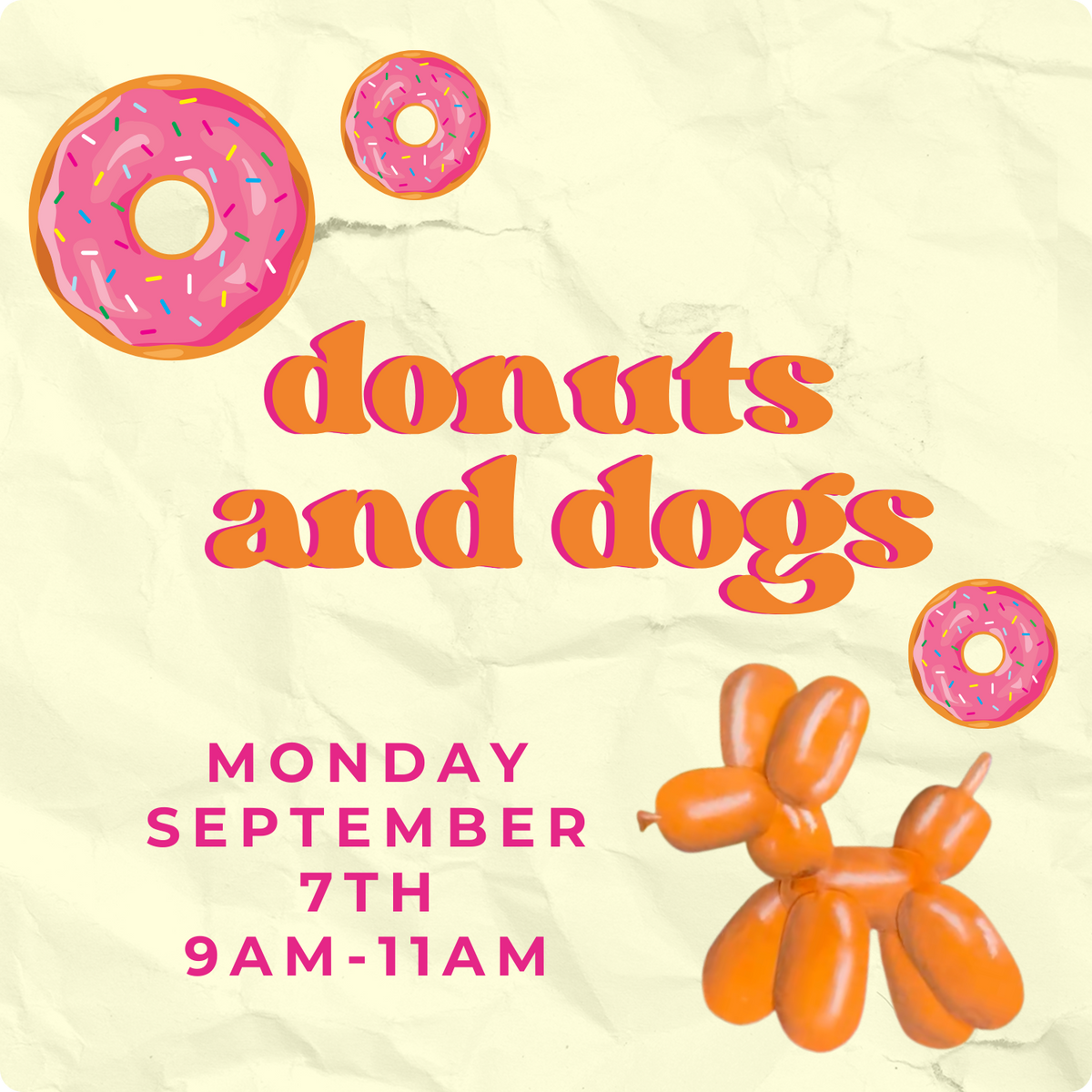 🍩Donuts and Dogs🍩 September 7th
