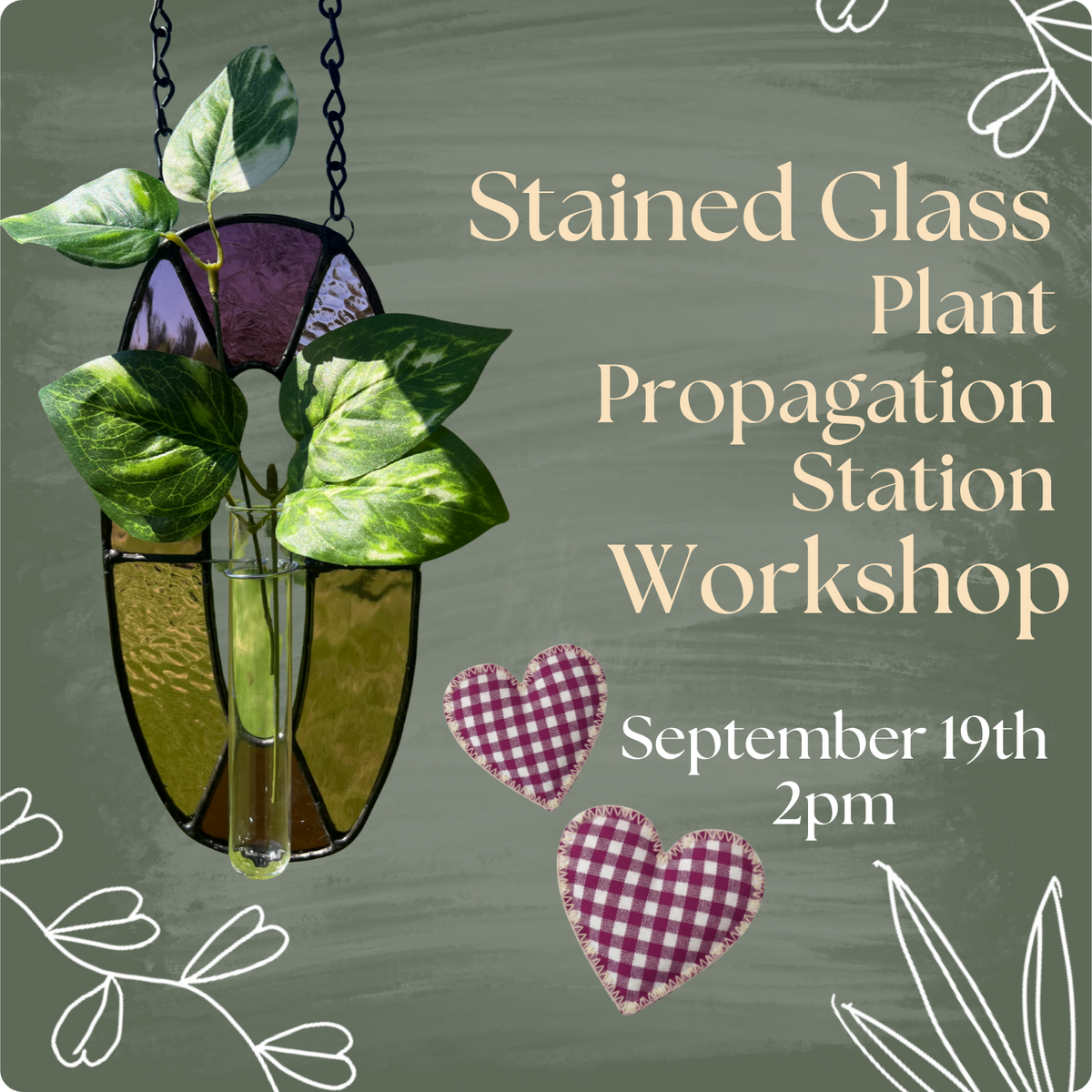 ⭐Stained Glass 🌱Plant🌱 Propagation Station Workshop⭐SEPTEMBER 19th
