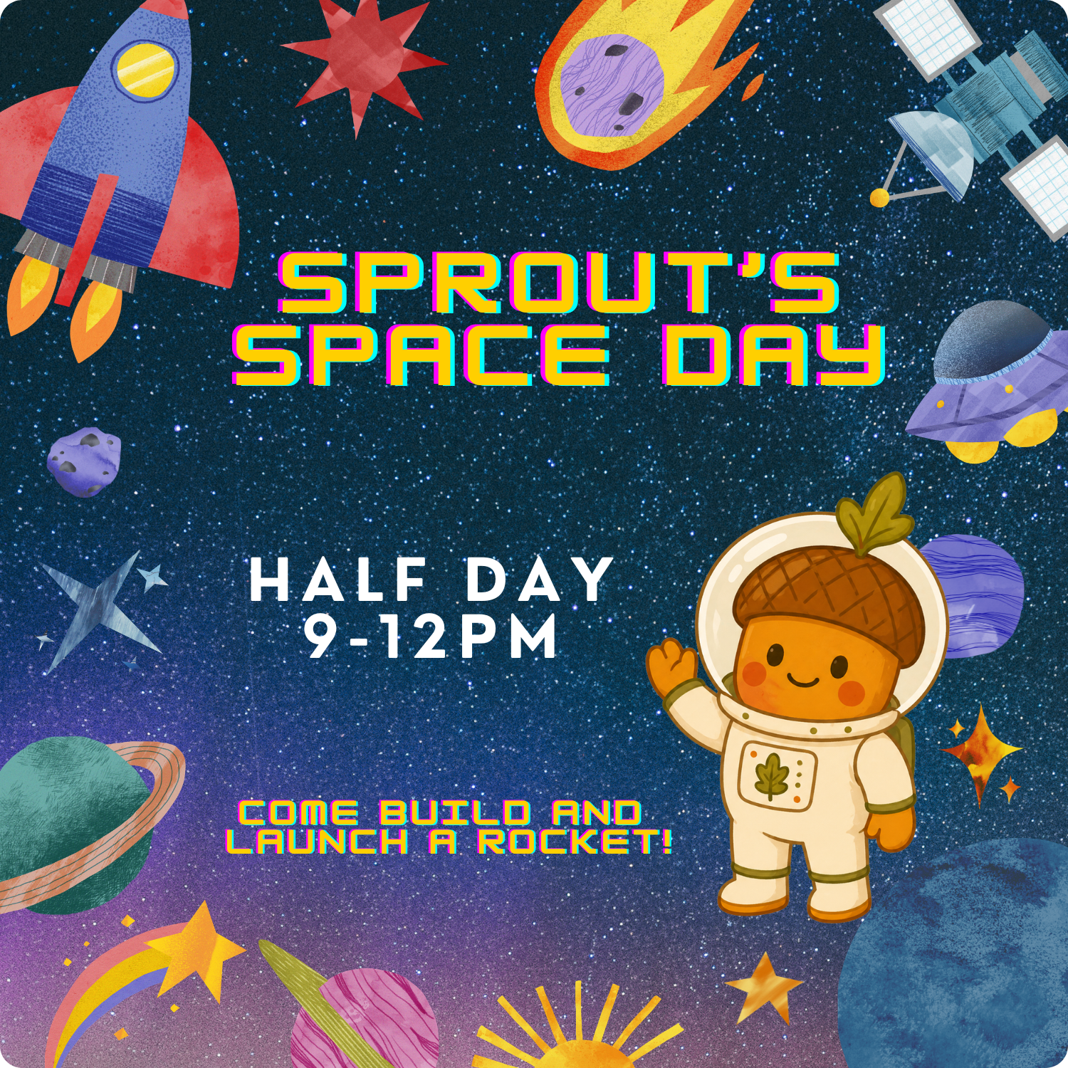 SPACE CAMP🚀HALF DAY 🚀JUNE 25th 🚀9-12am