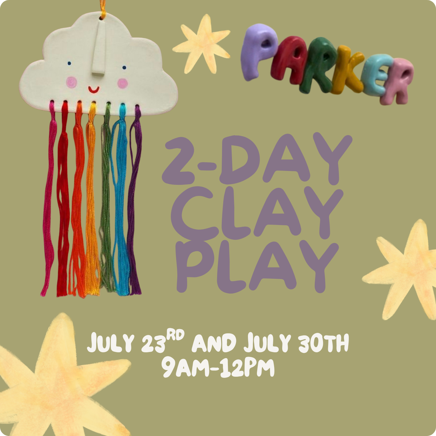 ✨2-Day Clay Play✨JULY 23rd & JULY 30th