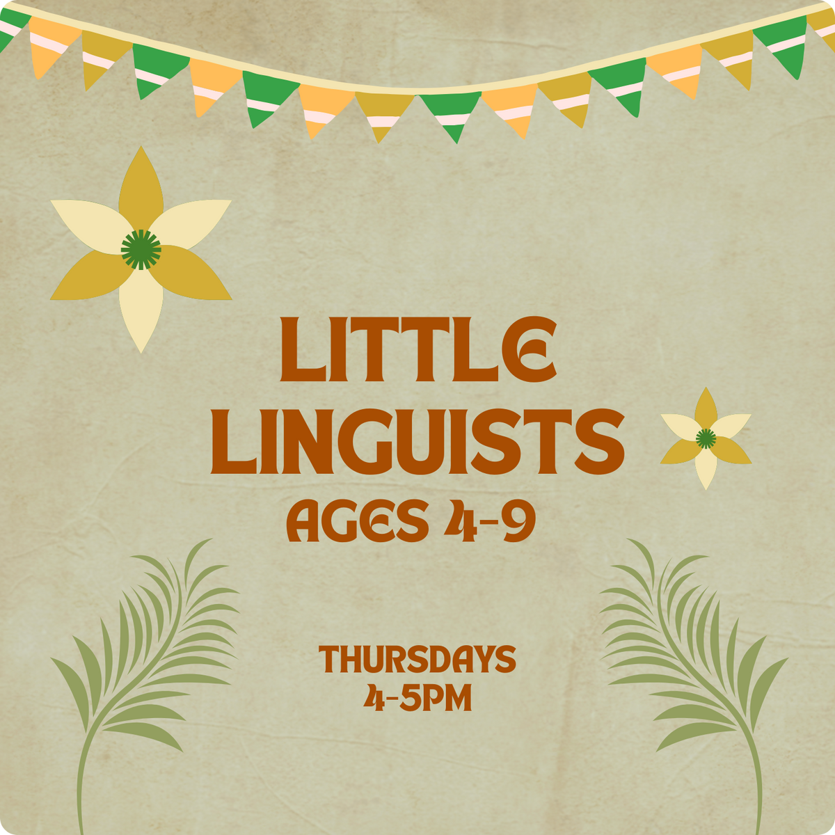 🌱Little Linguists🌱ages 4-9(NOVEMBER)