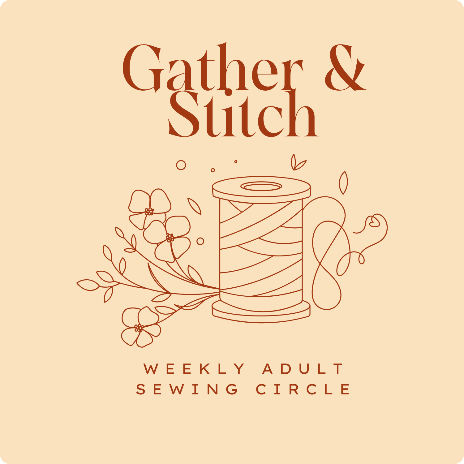 🤎𝙶𝚊𝚝𝚑𝚎𝚛 & 𝚂𝚝𝚒𝚝𝚌𝚑 — 𝙰 𝚆𝚎𝚎𝚔𝚕𝚢 𝚂𝚎𝚠𝚒𝚗𝚐 𝙲𝚒𝚛𝚌𝚕𝚎🤎