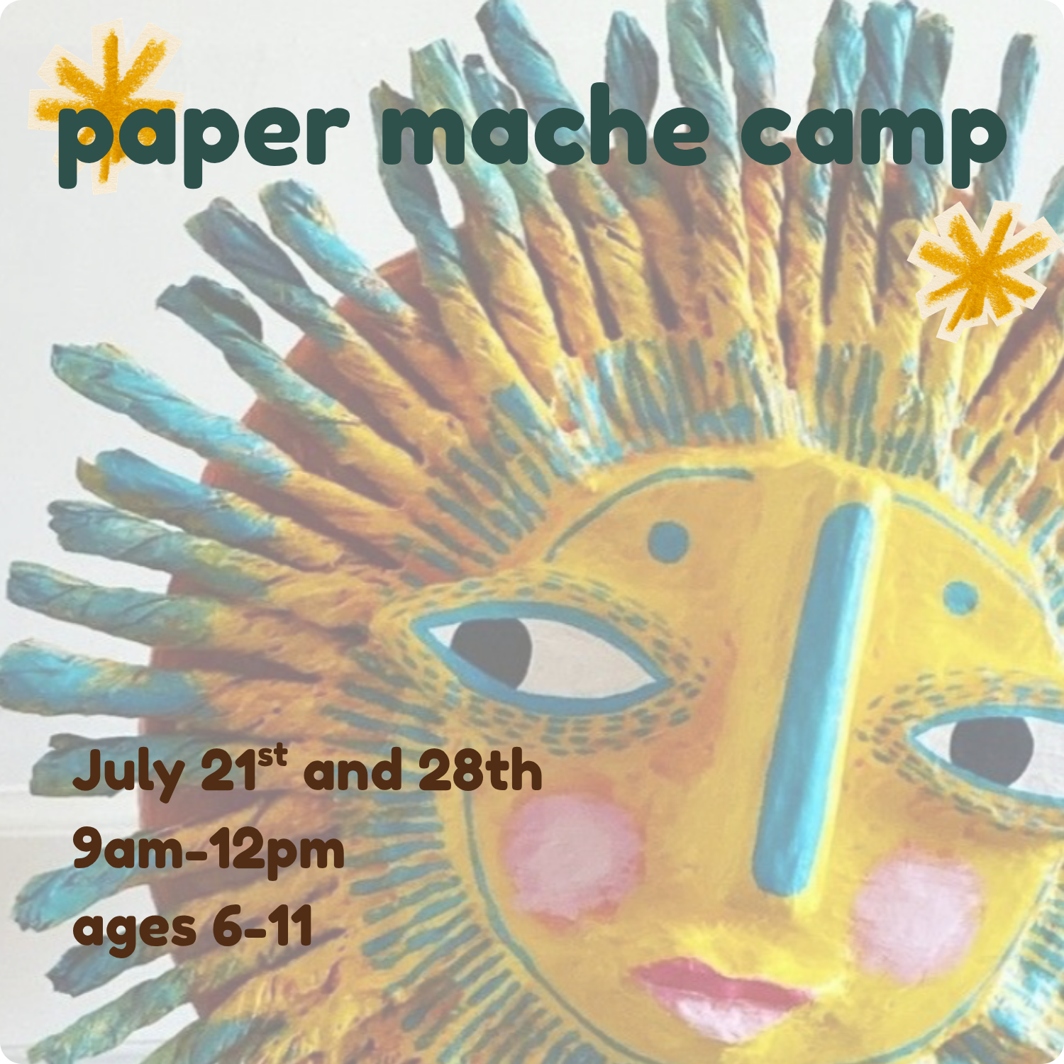 ☀️Paper Mache Camp☀️